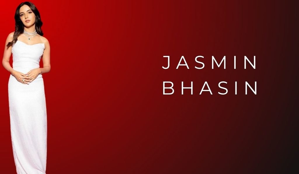 Jasmin Bhasin